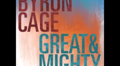 Byron Cage – Great and Mighty