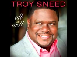 Troy Sneed – I Know You Hear Me