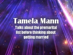 Tamela Mann talks about the premarital list…