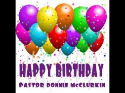 Donnie’s 57th Birthday shout outs (day 4)