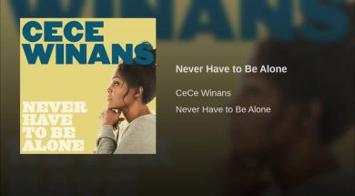 Never Have to Be Alone