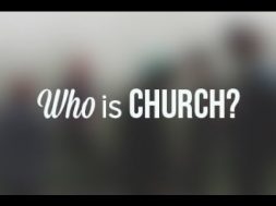 Word Of The Day – Who Is The Church