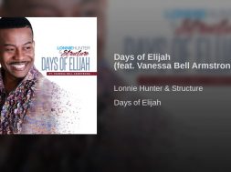 Days of Elijah (feat. Vanessa Bell Armstrong)