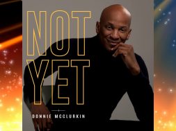 “Not Yet” by Donnie McClurkin