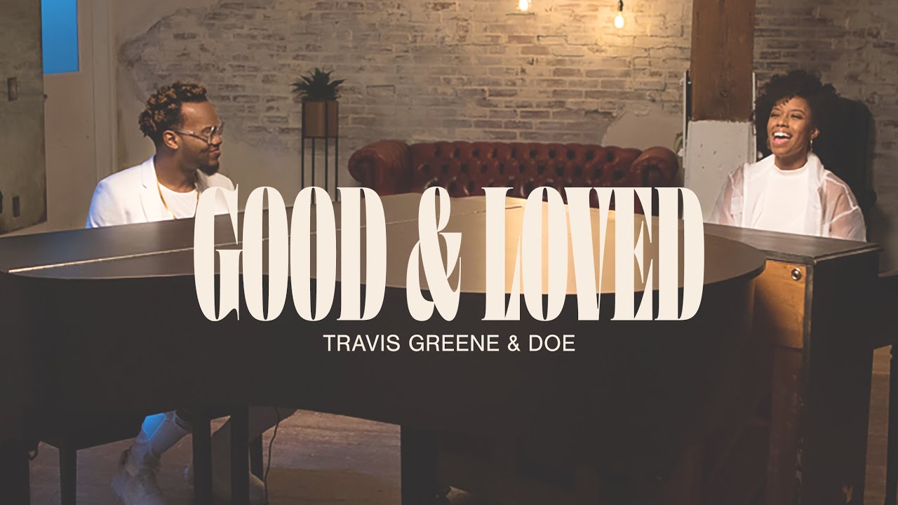 Good and Loved | Travis Greene Feat Doe Jones | Stellar Awards 2020 (Official Video)