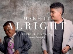 Patrick Dopson MAKE IT ALRIGHT Challenge- Dopson Boys OFFICIAL