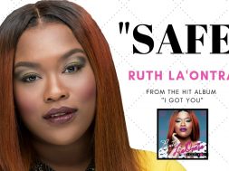 Ruth La’Ontra – Safe (Audio Video)